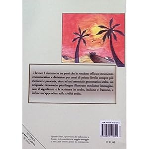 Impara l'arabo. Grammatica e dizionario d immagini