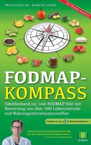 Download FODMAP-Kompass: Tabellenband zur Low-FODMAP Diät mit Bewertung von über 500 Lebensmitteln und Nahrungsmittelzusatzstoffen Download FODMAP-Kompass: Tabellenband zur Low-FODMAP Diät mit Bewertung von über 500 Lebensmitteln und Nahrungsmittelzusatzstoffen