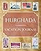 Produktbild Hurghada Vacation Journal: Blank Lined Hurghada Travel Journal/Notebook/Diary Gift Idea for People Who Love to Travel