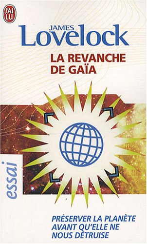 Download La revanche de Gaïa : Préserver la planète avant qu'elle ne nous détruise Download La revanche de Gaïa : Préserver la planète avant qu'elle ne nous détruise