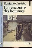 La Rencontre des hommes