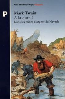 jaquette livre A la dure : Tome 1, Dans les mines d'argent du Nevada
