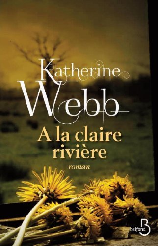 couverture de : &Agrave; la claire rivi&egrave;re