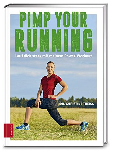 Download Pimp your Running: Lauf dich stark mit meinem Power-Workout Download Pimp your Running: Lauf dich stark mit meinem Power-Workout