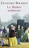 Le maître ardoisier