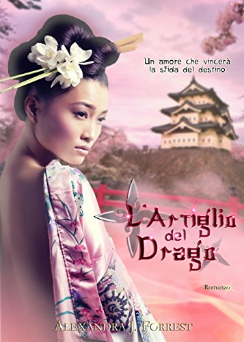 Alexandra J. Forrest - L'artiglio del drago (2015)