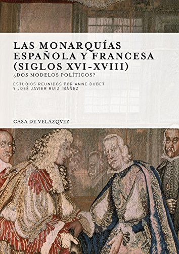 Las monarquías española y francesa