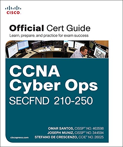 CCNA Cyber Ops SECFND #210-250 Official Cert Guide (Certification Guide) (English Edition)