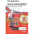 To Mock a Mockingbird