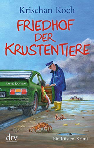 Friedhof der Krustentiere: Ein Küsten-Krimi (Thies Detlefsen & Nicole Stappenbek) Friedhof der Krustentiere: Ein Küsten-Krimi (Thies Detlefsen & Nicole Stappenbek)