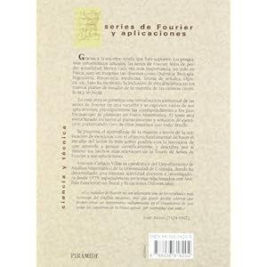 Series de Fourier y aplicaciones: Un tratado elemental, con notas históricas y ejercicios resueltos (Ciencia Y Técnica)