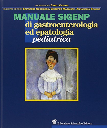 Manuale SIGENP di gastroenterologia ed epatologia pediatrica