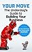 Your Move: The Underdog's Guide to Building Your Business (English Edition) by 