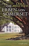 Bücher Neuerscheinungen 2022 - Die Erben von Somerset: Roman von Leila Meacham