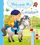 Mon rêve de... cavalière