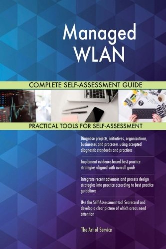 Preisvergleich Produktbild Managed WLAN Complete Self-Assessment Guide