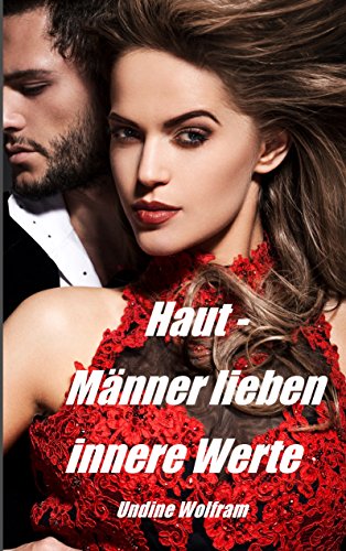 Download Haut - Männer lieben innere Werte: Schönheitsgesetze