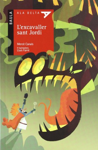 L'excavaller sant Jordi: 39 (Ala Delta serie roja)
