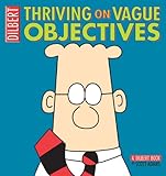 Thriving on Vague Objectives: A Dilbert Collection Thriving on Vague Objectives: A Dilbert Collection
