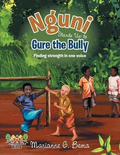 Nguni Stands Up to Gure the Bully: Finding Strength in One Voice