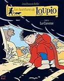 Les Aventures de Loupio, Tome 6 : La Caverne