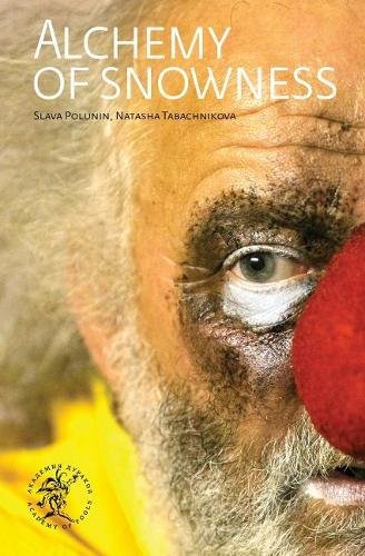 Alchemy of Snowness: Alchemy of Snowness is the story of Slava Polunin, an artist, a creator, a performer, and of his Snowshow, the theatre spectacle ... enchanted and touched audiences worldwide.