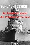 Image de Schlachtschrift: Auf Feindfahrt gegen die Political Correctness