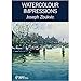 Produktbild DVD : Watercolour Impressions : Joseph Zbukvic