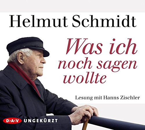 Was ich noch sagen wollte: Ungekürzte Lesung mit Hanns Zischler (4 CDs)