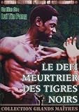 Le Défi meurtrier des tigres noirs - Édition Prestige