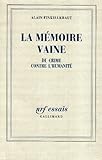 La Mémoire vaine : Du crime contre l'humanité