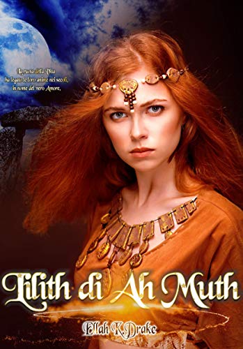 Ellah K.Drake  - Lilith di Ah Muth (2019)