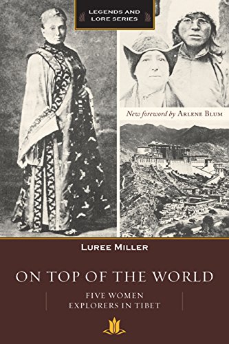 On Top of the World: Five Women Explorers in Tibet (English Edition) On Top of the World: Five Women Explorers in Tibet (English Edition)