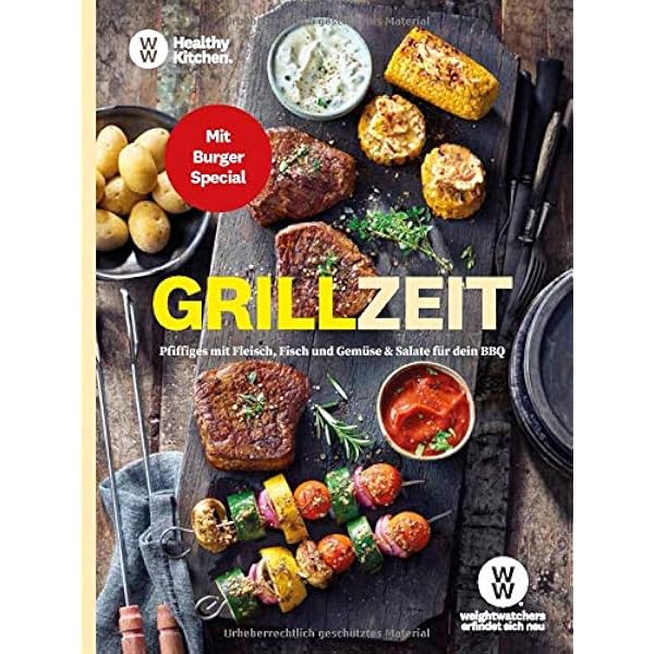 Ww Grillzeit Pfiffige Grill Rezepte Mit Fleisch Fisch Gemuse Herzhafte Salate Fur Dein Bbq Deutschland Amazon De Bucher 