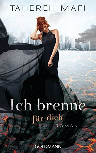 Ich brenne für dich: Roman