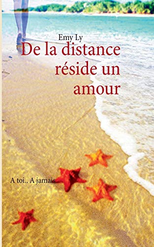 De la distance réside un amour De la distance réside un amour