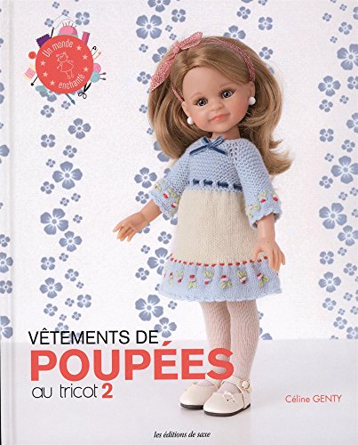 Download Vêtements de poupées au tricot : Tome 2 Download Vêtements de poupées au tricot : Tome 2