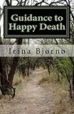 Image de Guidance to Happy Death: Books for Easy Living