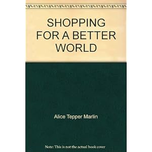 SHOPPING FOR A BETTER WORLD
