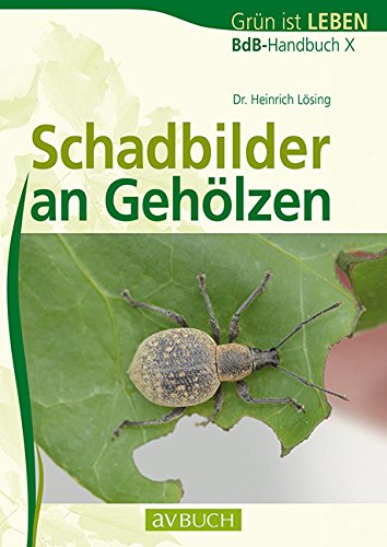 Download Schadbilder an Gehölzen: BdB-Handbuch X (avBuch im Cadmos Verlag) Download Schadbilder an Gehölzen: BdB-Handbuch X (avBuch im Cadmos Verlag)