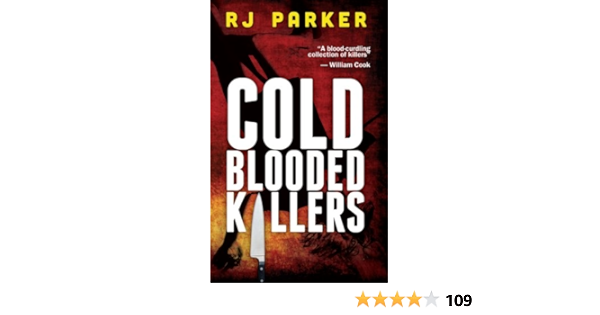 Amazon Fr Cold Blooded Killers Parker Rj Livres