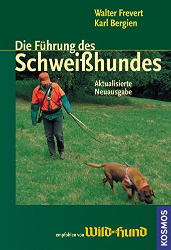 Download Die Führung des Schweißhundes Download Die Führung des Schweißhundes
