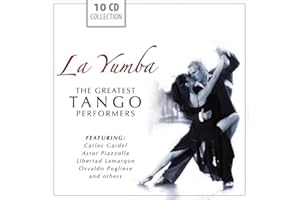 La Yumba: The Greatest Tango Performers