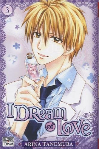 I Dream of Love — Tome 3