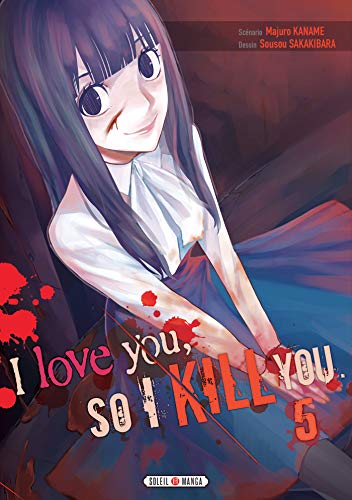 I love you so I kill you — Tome 5