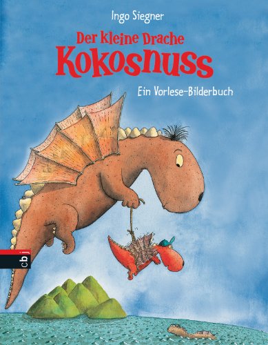 Download Der kleine Drache Kokosnuss: Vorlese-Bilderbuch (Vorlesebücher 1) (German Edition)