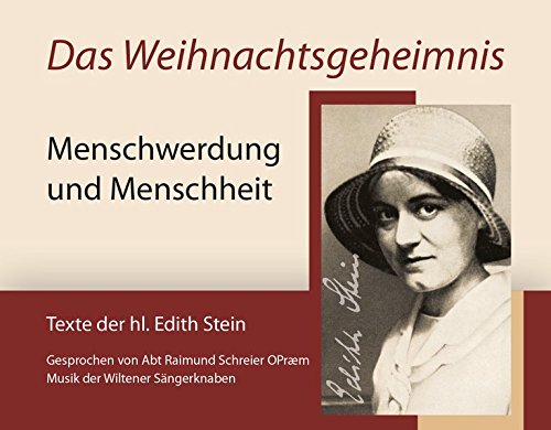Download Das Weihnachtsgeheimnis Menschwerdung Und Menschheit Texte Der Hl Edith Stein Pdf Ettacatherina