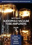 tube headphone amplifier diy kit  Audiophile Vacuum Tube Amplifiers - Design, Construction, Testing, Repairing & Upgrading, Volume 2