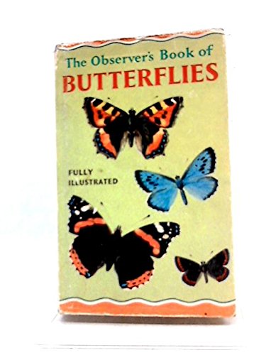 Download THE OBSERVER'S BOOK OF BUTTERFLIES Download THE OBSERVER'S BOOK OF BUTTERFLIES