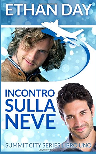 Incontro sulla neve: Volume 1